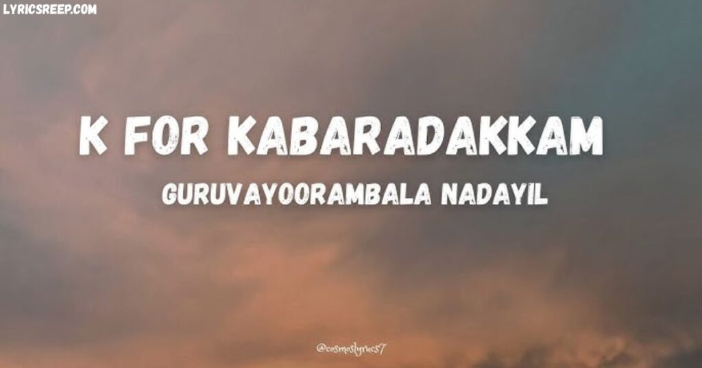 K For Kabaradakkam Song Lyrics 