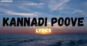 Kannadi Poove Song Lyrics – Retro | Santhosh Narayanan, Suriya