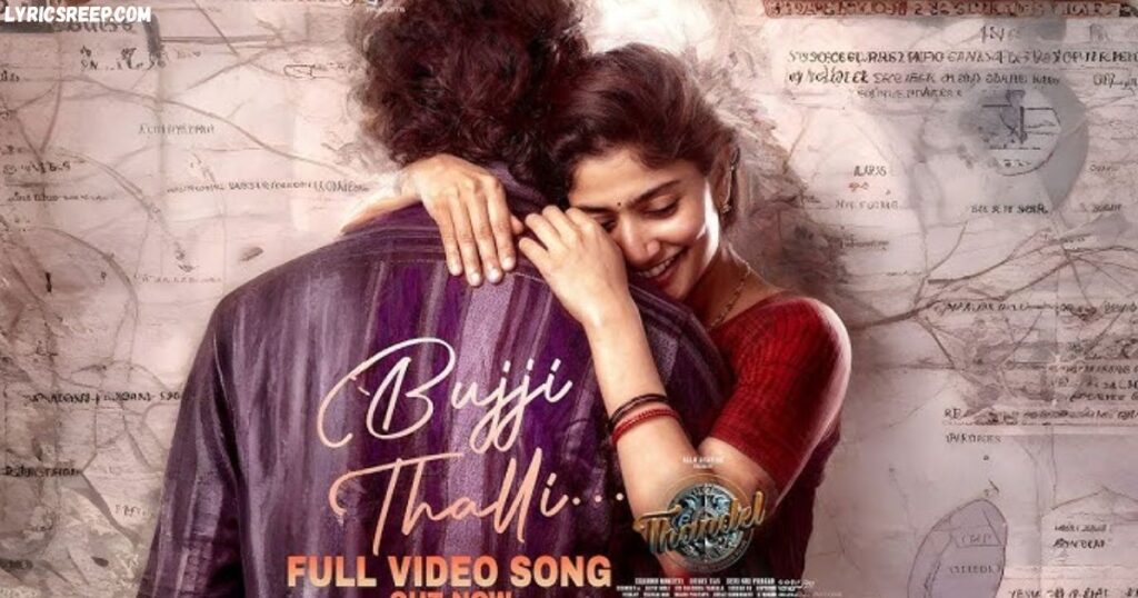 Bujji Thalli Song – Emotional Telugu Love Melody from Thandel
