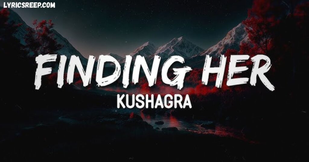 Finding Her (Jana Mere Sawalon Ka Manzar Tu) Song Lyrics 