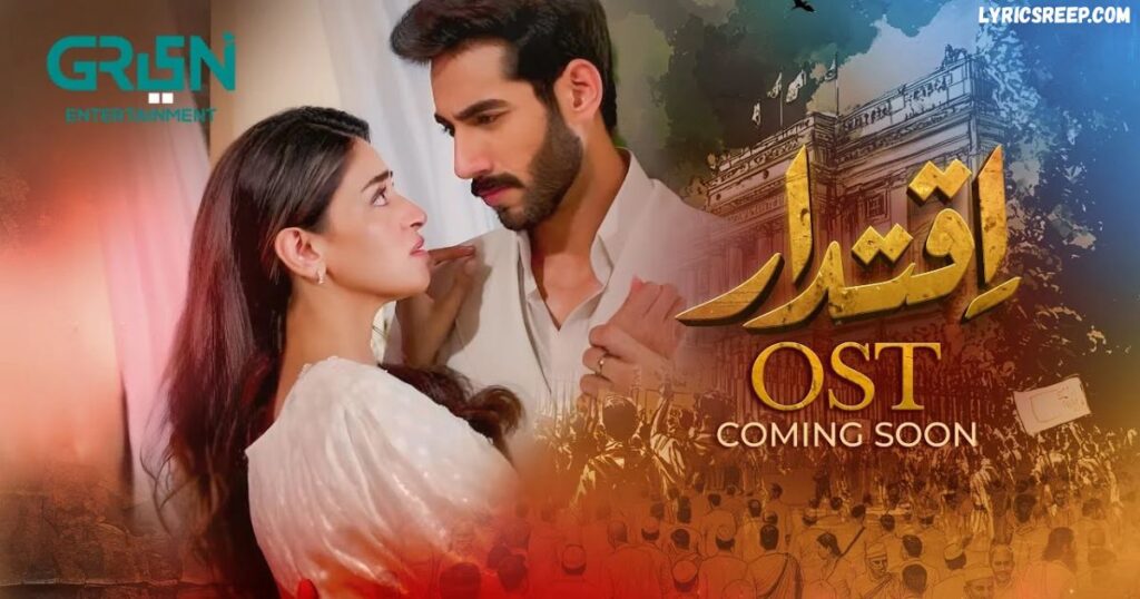 Iqtidar OST Lyrics