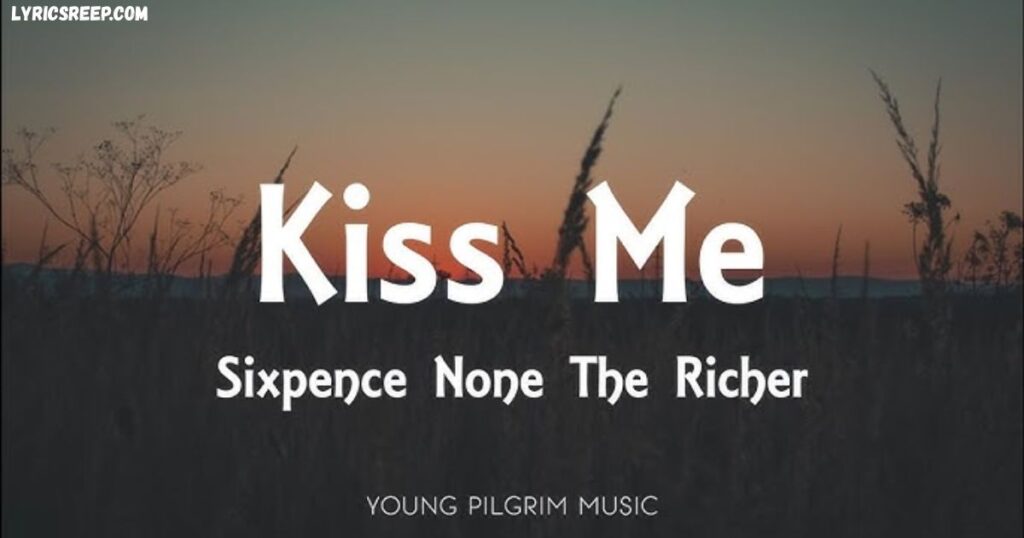 Kiss Me Close Your Eyes Lyrics