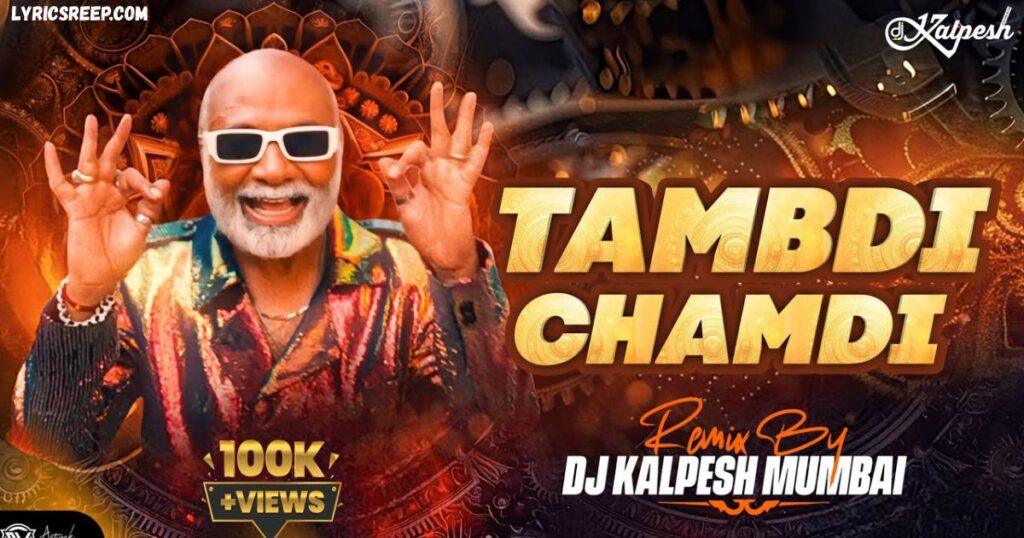 Tambdi Chamdi Song Lyrics - Shreyas
