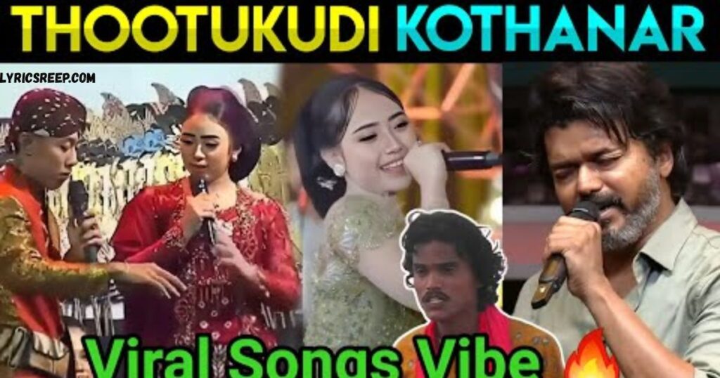 Thoothukudi Kothanar Song – Meaning, Slang & Viral Buzz