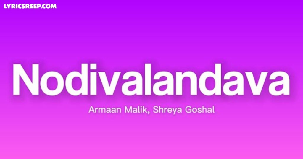 Hindi Ishq Hai Tamil Kadhale Song Lyrics – The Villain | Nodivalandava
