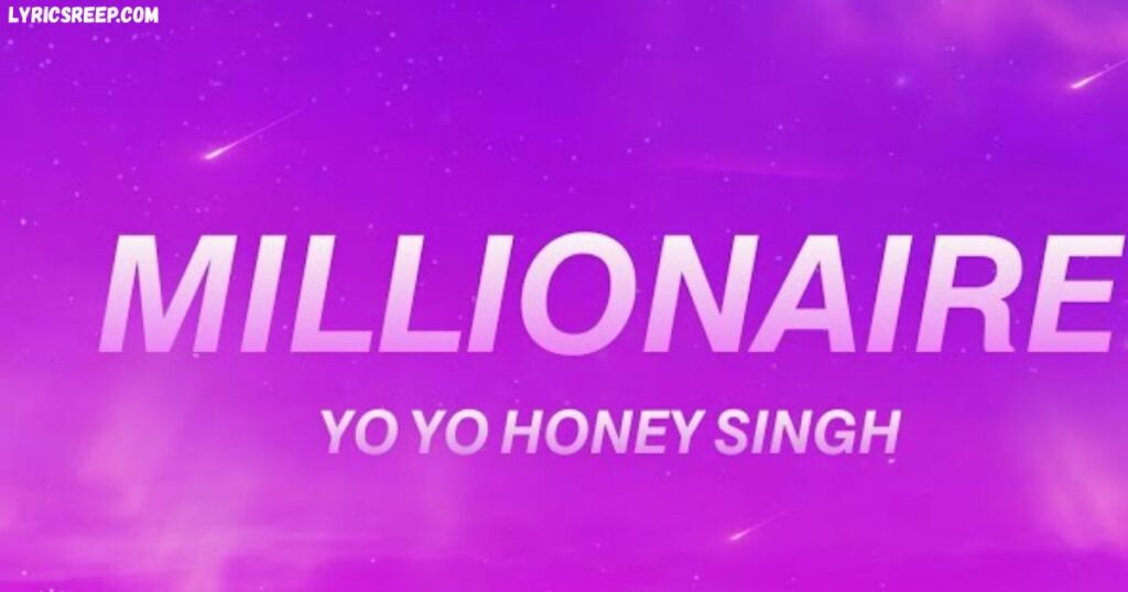 Millionaire Song Lyrics
