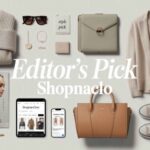Editor’s Pick ShopNaclo A Complete Guide to a Curated Collection That Could Be