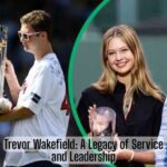 Trevor Wakefield: A Legacy of Service and Leadership