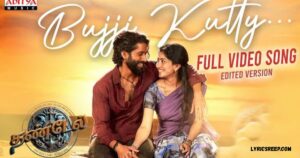 Bujji Kutty Song Lyrics – Thandel | Bujji Thalli Tamil Version