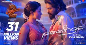 Peelings Tamil Song Lyrics – Pushpa 2