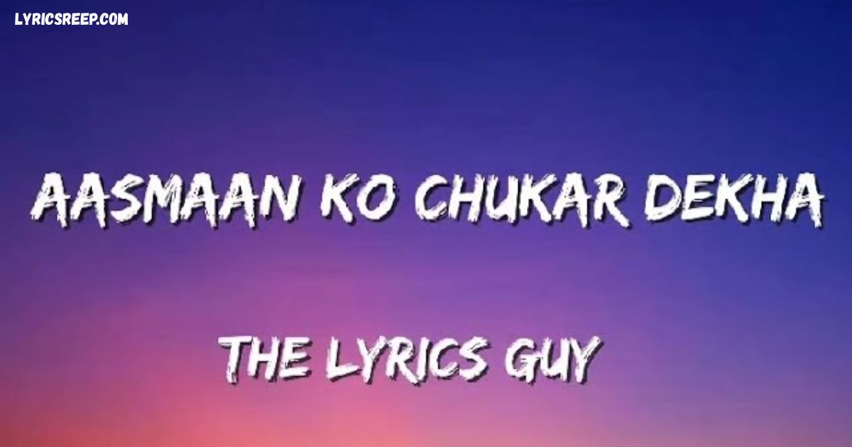 Aasman Ko Chukar Dekha Lyrics – Return Of Hanuman | Daler Mehndi