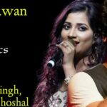 Main Tenu Samjhawan Ki Lyrics – Arijit Singh | Shreya Ghoshal